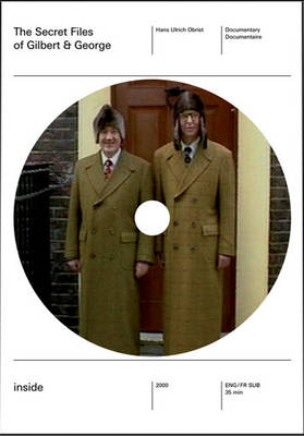 The Secret Files of Gilbert & George