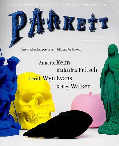 Parkett No. 87 Cerith Wyn Evans, Katharina Fritsch, Annette Kelm, Kelley Walker
