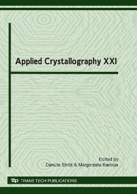 Applied Crystallography XXI