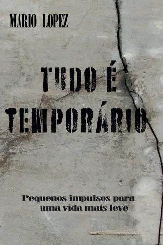 Tudo é temporário