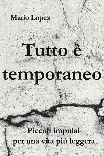 Tutto è temporaneo