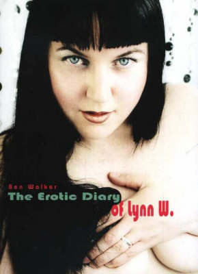 The Erotic Diary of Lynn W
