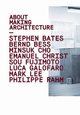About Making Architecture