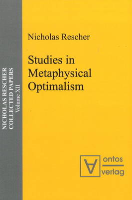 Studies in Metaphysical Optimalism