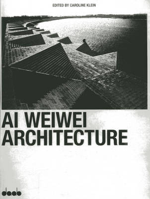 Ai Weiwei: Architecture