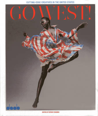 Gowest! Cutting Edge Creatives in the United States