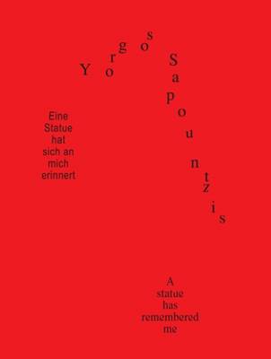 Yorgos Sapountzis - a Statue Has Remembered Me