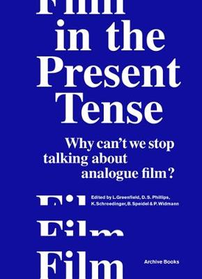 Film in the Present Tense