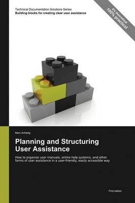 Planning and Structuring User Assistance