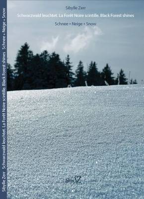 Schnee. Neige. Snow