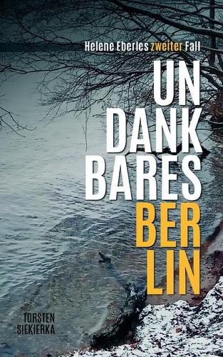 Undankbares Berlin