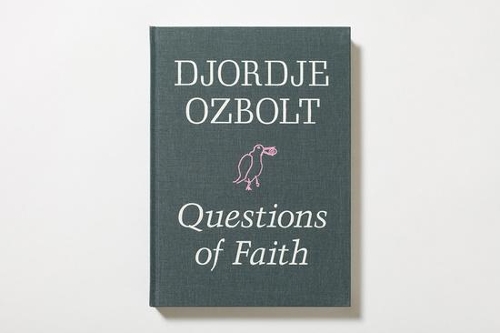 Djordje Ozbolt - Questions of Faith