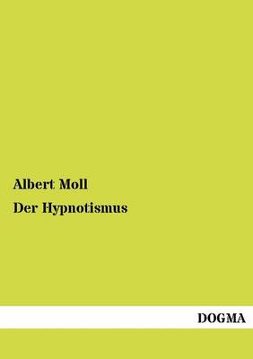 Der Hypnotismus