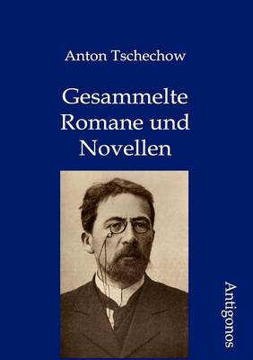 Gesammelte Romane Und Novellen