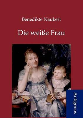 Die weisse Frau