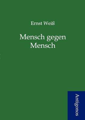 Mensch gegen Mensch