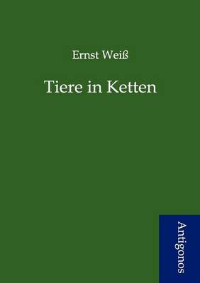 Tiere in Ketten