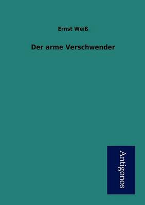 Der arme Verschwender
