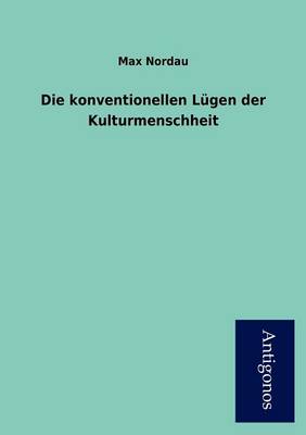 Die Konventionellen L Gen Der Kulturmenschheit