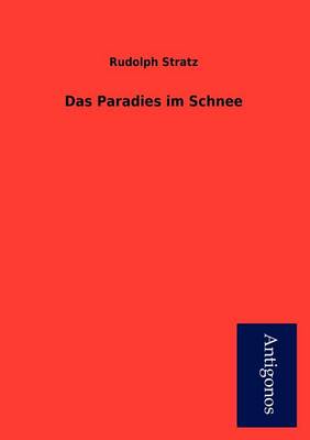 Das Paradies Im Schnee