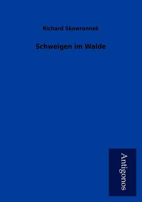 Schweigen Im Walde