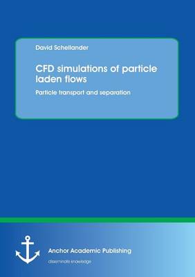 CFD simulations of particle laden flows