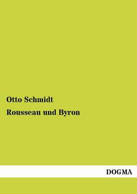 Rousseau Und Byron