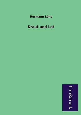 Kraut Und Lot