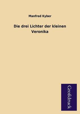 Die Drei Lichter Der Kleinen Veronika