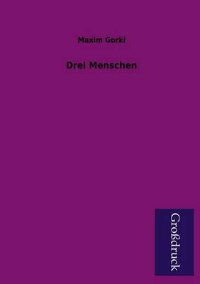 Drei Menschen