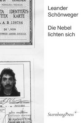 Leander Schönweger – Die Nebel lichten sich