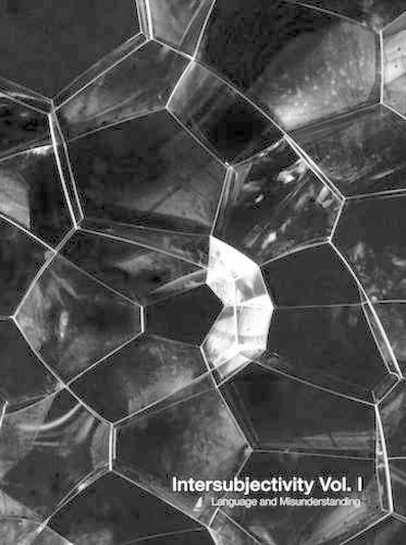 Intersubjectivity – Language and Misunderstanding