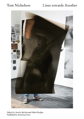 Tom Nicholson – Lines towards Another
