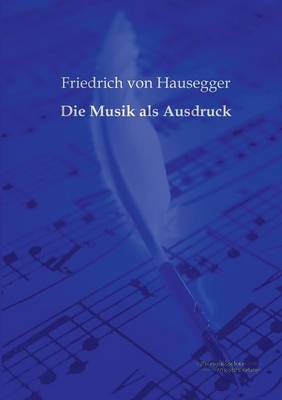 Die Musik als Ausdruck