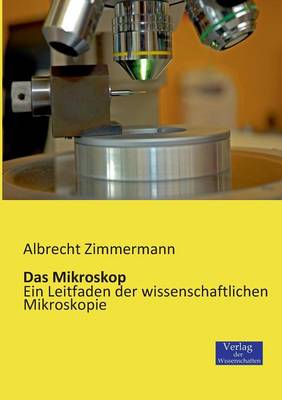 Das Mikroskop