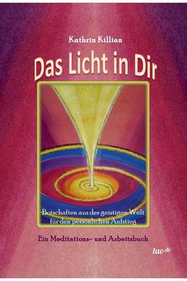 Das Licht in Dir