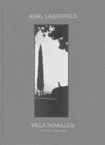 Karl Lagerfeld: Villa Noailles