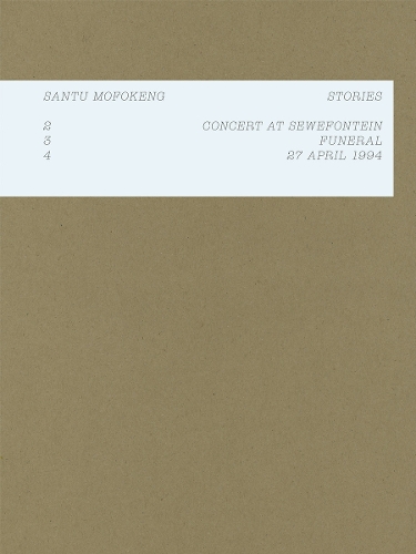 Santu Mofokeng: Stories