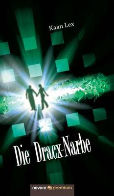 Die Dracx-Narbe