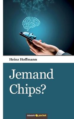 Jemand Chips?