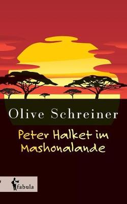 Peter Halket im Mashonalande