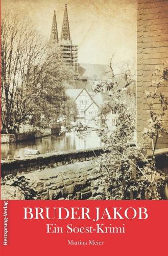 Bruder Jakob - Ein Soest-Krimi
