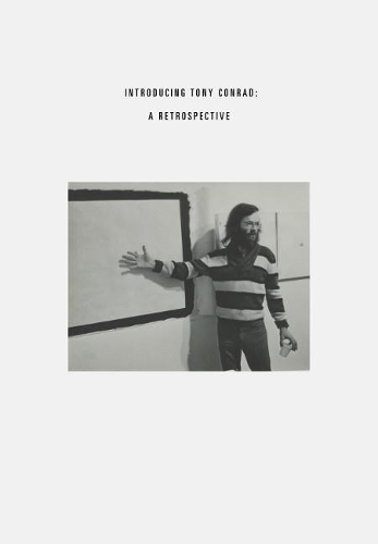Introducing Tony Conrad