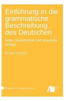Einführung in die grammatische Beschreibung des Deutschen