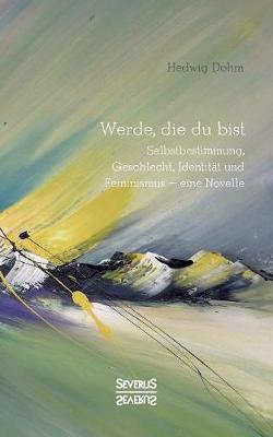 Werde, die Du bist