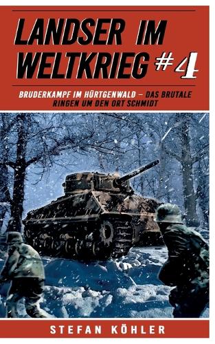Landser im Weltkrieg 4