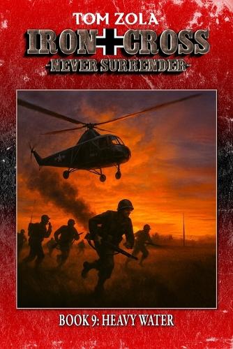 Iron Cross - Never Surrender! Book 9