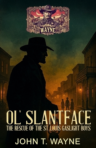 Ol' Slantface - The Rescue of the St. Louis Gaslight Boys