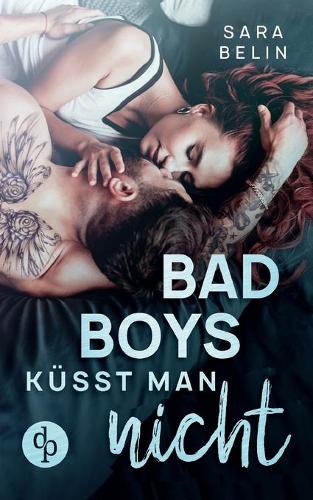 Bad Boys kusst man nicht