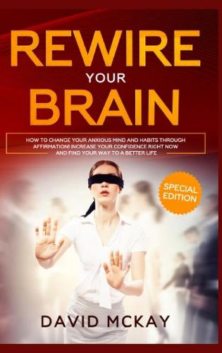 Rewire Your Brain